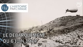 LHISTOIRE PAR LIMAGE  Le débarquement 6 juin 1944 [upl. by Winnick11]