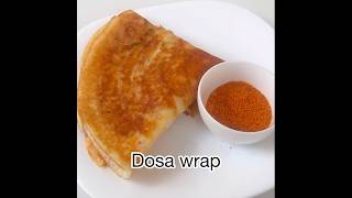 Leftover Dosa Batter se Wrap Kesha banayeDosa Wrap viral trending ytshort youtubeshort recipe [upl. by Glanville]