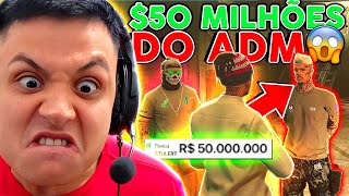 ROUBEl 50 MILHÕES do ADM da CIDADE 😱 GTA RP Paulinho o LOKO [upl. by Wandis]