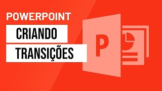 Como criar transições AVANÇADAS no Powerpoint [upl. by Ardussi]