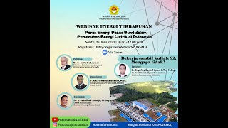 Webinar Energi Terbarukan quotPeran Energi Panas Bumi dalam Pemenuhan Energi Listrik di Indonesiaquot [upl. by Sanoy]