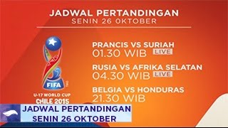 JADWAL PERTANDINGAN SENIN 26 OKTOBER 2015 FIFA U17 WORLD CUP 2015  PROMO RTV [upl. by Nessej]