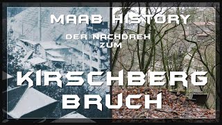 MAAB HISTORY KIRSCHBERGBRUCH  Der Nachdreh Deutsch  Doku  Erkundung [upl. by Agustin]