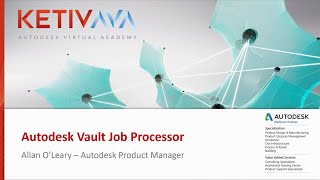 Autodesk Virtual Academy  Autodesk Vault Job Processor [upl. by Sosanna]