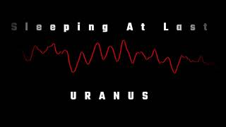 Sleeping at last  Uranus 1 HOUR [upl. by Oetam113]