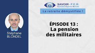 S1E13  Pension militaire [upl. by Thorfinn13]