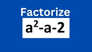 Factorize a2a2 [upl. by Solakcin195]