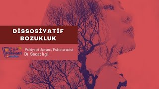 DİSSOSİYATİF BOZUKLUK  CEPTE PSİKİYATRİ [upl. by Dane]