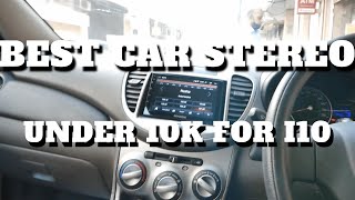 Best Android Car Stereo under 10 for my i10  Woodman car Stereo and Speakers in Delhi [upl. by Gnanmos]