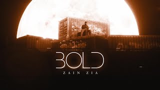 BOLD  Zain Zia Official Music Video  Latest Punjabi Songs 2024 [upl. by Htiffirg]