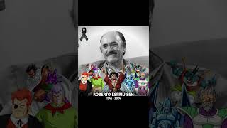 Se ha comunicado el fallecimiento del actor de doblaje Roberto Espriú Sen dragonball robertespriu [upl. by Nagar66]