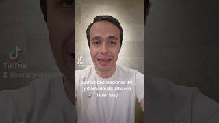 Fuertes declaraciones del gobernador de Tabasco Javier May [upl. by Fabozzi]