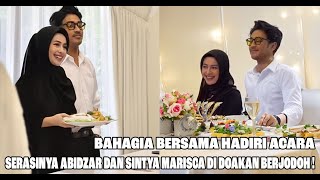 HADIRI ACARA BERSAMA ABIDZAR DAN SINTYA MARISCA TERLIHAT BAHAGIA TERLIHAT SERASI DI DOAKAN BERJODOH [upl. by Branscum485]