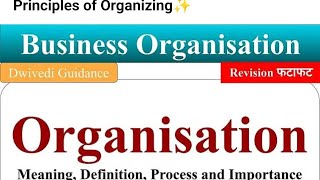 Organisation Organisation ProcessOrganisation Importance organizationprocess Business bcom bba [upl. by Nilyarg]