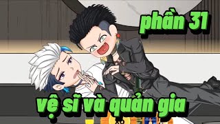 version BL seri boylove phần 31  Vệ Sĩ Và Thiếu Gia  •Vuongsub [upl. by Gilder240]