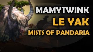 Mamytwink S2 10  25 DK solo Ragnaros et monture Yak [upl. by Eiaj]