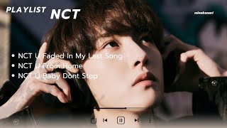 PLAYLIST NCT All Songs NCT U  NCT 127 NCT Dream WayV Updated [upl. by Cirle]