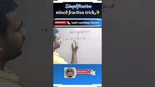 Simplification  mixed fraction trick shorts trendingshorts maths simplification [upl. by Atirres221]