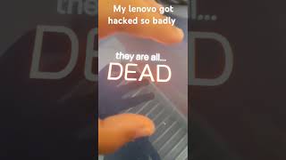 My lenovo got hacked so bad [upl. by Ala]