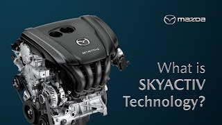 What is SKYACTIV Technology [upl. by Phil86]