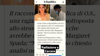 Radiazione e carcere chirurgia frasedelgiorno procopio margaret rete4 notizie perte [upl. by Sandler]