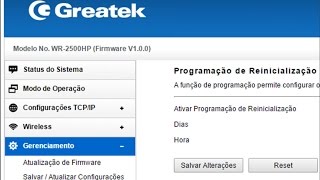 COMO PROGRAMAR REINICIALIZAÃ‡ÃƒO AUTOMATICA ROTEADOR GREATEK WR 2500HP [upl. by Eelsew448]