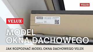 Jak rozpoznać model okna dachowego VELUX [upl. by Amati]