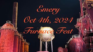 Emery  Furnace Fest 2024 Full Set [upl. by Elleuqram]