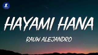 Rauw Alejandro  Hayami Hana LetraLyrics [upl. by Wilser]