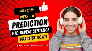 Repeat Sentence Practice  Prediction July 2024  week 4 [upl. by Attelra]