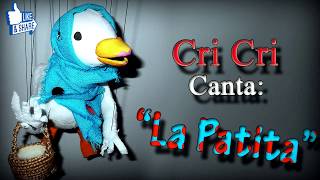 La Patita  Cri cri Marionetas [upl. by Ojela]