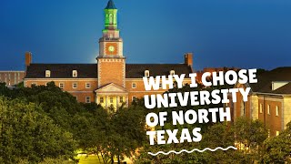 Why I Chose University of North Texas My Experience With UNT [upl. by Gaivn]