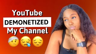 YouTube Demonetized My Channel Don’t Fall Victim [upl. by Aramit52]