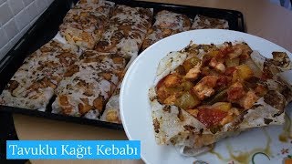 Tavuklu Kağıt Kebabı Tarifi  Naciye Kesici  Ramazan Yemekleri [upl. by Turtle]