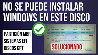 Solución No se puede instalar Windows en este disco Partición MRB  Sistemas EFI  discos GPT ✅ [upl. by Erminie]