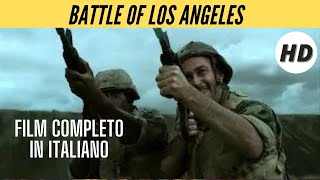 Battle Of Los Angeles  HD  SciFi  Action  Film Completo in italiano [upl. by Ardnua]