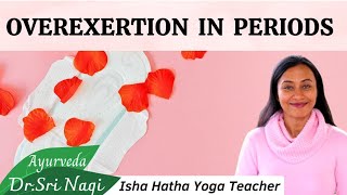 How Overexertion Affects Your Period Health [upl. by Miun]