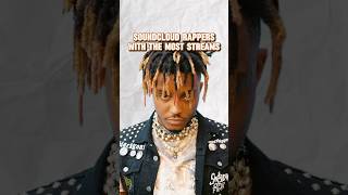 soundcloud rappers with the MOST streams 🙏 rap music xxxtentacion juicewrld 21savage [upl. by Eehtomit296]