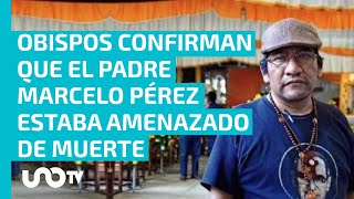 Cardenal Arizmendi lamenta asesinato del sacerdote indígena Marcelo Pérez Pérez en Chiapas [upl. by Rafaelia]