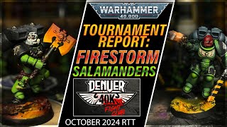 Tournament Report 2 Salamanders Firestorm  Warhammer 40k  Fight Club RTT October 2024 [upl. by Llevel]