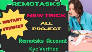 REMOTASK ACCOUNT NEW METHOD 100 WORKING TRICKS [upl. by Mosira245]