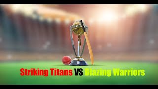 Striking Titans VS Blazing Warriors cricket match Full Match Hyderabad [upl. by Raseac]