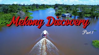 Mekong discovery  Part 1 [upl. by Ailisec]