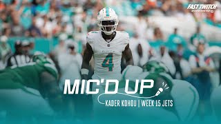 KADER KOHOU MICD UP IN WEEK 15 WIN OVER NEW YORK JETS  MIAMI DOLPHINS [upl. by Ise]