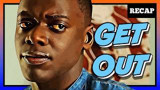 Get Out 2017  Movie Recap [upl. by Sudnac]