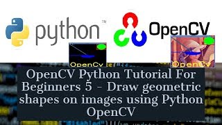 OpenCV Python Tutorial For Beginners 5  Draw geometric shapes on images using Python OpenCV [upl. by Adiaros148]