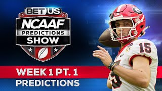 College Football Predictions Week 1 PT1  NCAA Football Odds Free Picks and Best Bets [upl. by Aremahs]