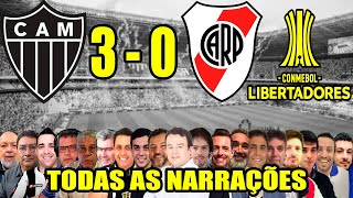 Todas as narrações  AtléticoMG 3 x 0 River Plate  Libertadores 2024 [upl. by Didier]