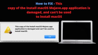 How to fix  this copy of the Install macOS Mojave app application is damaged [upl. by Conan]