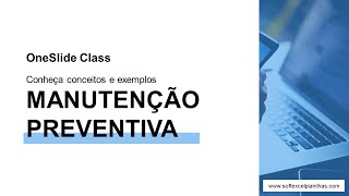 Manutenção Preventiva I O que é conceito exemplos vantagens e desvantagens I Soft Excel planilhas [upl. by Yemerej458]